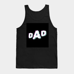 Fathers day DAD glitch Tank Top